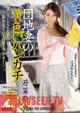 JUY-145 Studio MADONNA The Apartment Wife And Her Yellow Handkerchief Nao Wakana