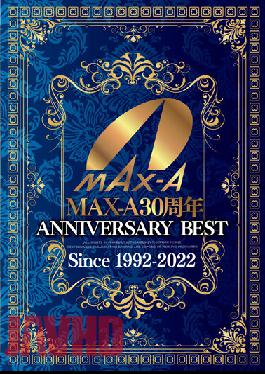 XVSR-641 MAX-A 30th ANNIVERSARY BEST