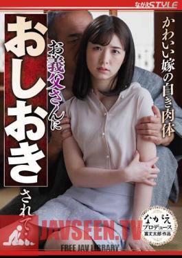 English Sub NSFS-104 The White Body Of A Cute Bride Is Punished By Her Father-in-law ... Mai Kagari